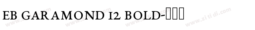 EB Garamond 12 Bold字体转换